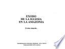 Exodo de la Iglesia en la Amazonía