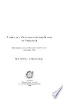 Experience, Organisations and Bodies at Vatican II