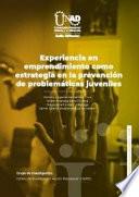 Experiencia en emprendimiento como estrategia en la prevención de problemáticas juveniles
