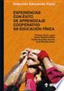 Experiencias con éxito de aprendizaje cooperativo en educación física