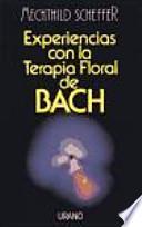 Experiencias con la terapia floral de Bach