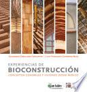 Experiencias de bioconstrucción: conceptos generales y visiones desde México