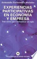 Experiencias participativas en economía y empresa