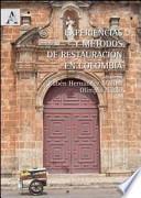 Experiencias y métodos de restauración en Colombia