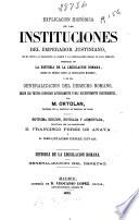 Explicación histórica de las Instituciones del Emperador Justiniano