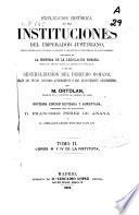 Explicación histórica de las Instituciones del Emperador Justiniano