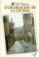 Exploración de la ciudad