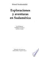 Exploraciones y aventuras en Sudamérica