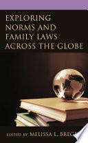 Exploring Norms and Family Laws across the Globe