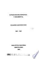 Exposición bibliográfica y documental Eduardo Acevedo Díaz, 1851-1921
