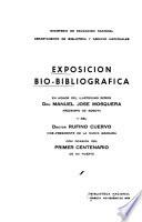 Exposición bio-bilbiográfica en honor del ilustrísimo señor don Manuel José Mosquera