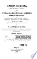 Exposición gramatical, crítica, filosófica y razonada de la epístola de Q. Horacio Flaco a los Pisones sobre el arte poética y traducción de la misma en verso castellano ...
