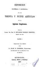 Exposición histórica y doctrinal, de los treinta y nueve Artículos de la Iglesia anglicana, tr. por J.B. Cabrera