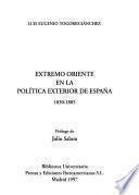 Extremo Oriente en la política exterior de España, 1830-1885