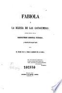 Fabiola, o, La iglesia de las catacumbas