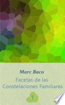 Facetas de las Constelaciones Familiares 1