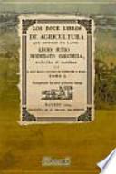 Facsímil: Los doce libros de agricultura