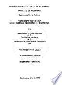 Factibilidad económica de un ingenio azucarero en Guatemala