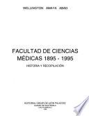 Facultad de Ciencias Médicas, 1895-1995
