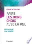 Faire les bons choix avec la PNL