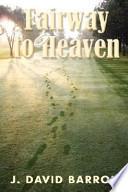 Fairway to Heaven