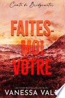 Faites-moi vôtre
