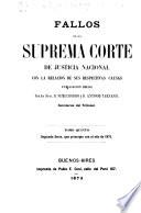 Fallos de la Corte suprema de justicia de la nación