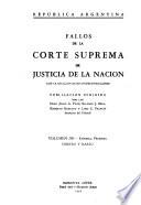 Fallos de la Corte Suprema de Justicia nacional, con la relación de sus respectivas causas