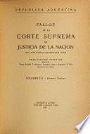 Fallos de la Corte Suprema de Justicia nacional, con la relación de sus respectivas causas