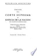 Fallos de la Corte Suprema de Justicia nacional, con la relación de sus respectivas causas