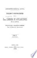 Fallos y disposiciones de la exma. Cámara de Apelaciones de la Capital
