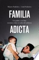 Familia adicta