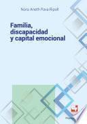 Familia, discapacidad y capital emocional