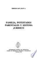 Familia, potestades parentales y sistema jurídico