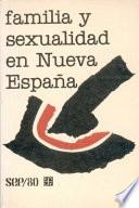 Familia y sexualidad en Nueva España