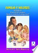 Familia y valores 4. Escuela de padres, papitos, podemos preguntar?