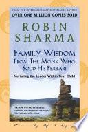 Family Wisdom From Monk Who Sold His Ferrari