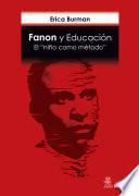 Fanon y Educación. El niño como método