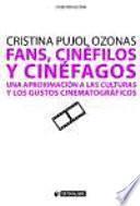 Fans, cinéfilos i cinéfagos