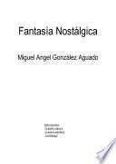Fantasía Nostálgica