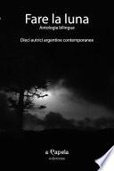 Fare la luna. Antologia bilingue