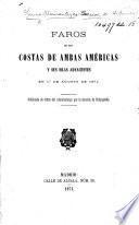 Faros de las costas de ambas Américas y sus islas adyacentes en 1o de Agosto de 1871