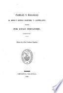 Farsas y églogas al modo y estilo pastoral y castellano, fechas por Lucas Fernandez