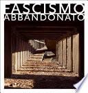 Fascismo Abbandonato