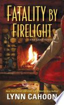 Fatality by Firelight