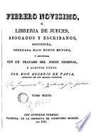 Febrero novisimo, ó Libreria de jueces, abogados, escribanos y medicos legalistas, 6