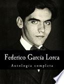 Federico García Lorca, Antología Completa