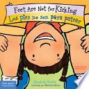 Feet Are Not for Kicking / Los Pies No Son Para Patear