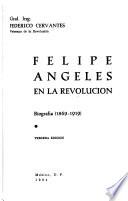 Felipe Ángeles en la Revolución