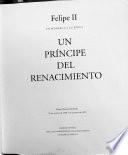 Felipe II, un monarca y su época